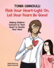 Image for Flick Your Heart-Light On, Let Your Fears Be Gone!