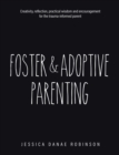 Image for Foster &amp; Adoptive Parenting