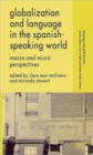Image for Globalization and Language in the Spanish Speaking World