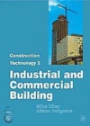 Image for Construction technology 2: industrial and commercial building