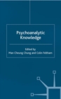 Image for Psychoanalytic knowledge