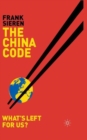 Image for The China code  : what&#39;s left for us?