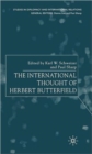 Image for The International Thought of Herbert Butterfield