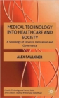 Image for Medical Technology into Healthcare and Society