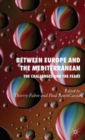 Image for Between Europe and the Mediterranean