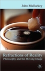 Image for Refractions of Reality: Philosophy and the Moving Image