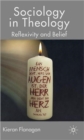 Image for Sociology and theology  : refelxivity and belief