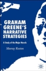 Image for Graham Greene&#39;s Narrative Strategies