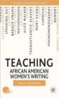 Image for Teaching African American Women’s Writing