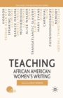 Image for Teaching African American Women’s Writing