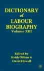 Image for Dictionary of Labour biographyVol. 13