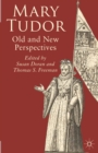 Image for Mary Tudor  : old and new perspectives