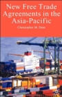 Image for New Free Trade Agreements in the Asia-Pacific