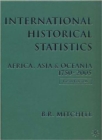Image for International historical statistics  : Africa, Asia &amp; Oceania, 1750-2005