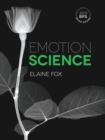 Image for Emotion science  : cognitive and neuroscientific approaches to understanding human emotions