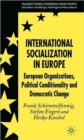 Image for International Socialization in Europe
