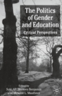 Image for The politics of gender and education: critical perspectives