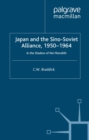 Image for Japan and the Sino-Soviet Alliance, 1950-1964