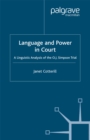 Image for Language and power in court: a linguistic analysis of the O.J. Simpson trial