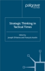 Image for Strategic thinking in tactical times