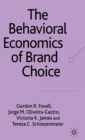 Image for The Behavioral Economics of Brand Choice