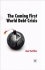 Image for The Coming First World Debt Crisis