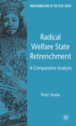 Image for Radical welfare state retrenchment  : a comparative analysis