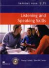 Image for Improve Your IELTS Listening and Speaking Skills Student&#39;s Book &amp; CD Pack