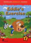 Image for Macmillan Children&#39;s Readers Eddie&#39;s Exercise International Level 1