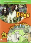 Image for Macmillan Children&#39;s Readers Dogs Level 4 Spain