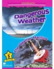 Image for Macmillan Children&#39;s Readers Dangerous Weather International Level 5