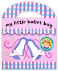 Image for My little ballet bag