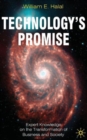 Image for Technology&#39;s promise  : expert knowledge on the transformation of business and society