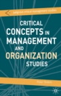 Image for Critical Concepts in Management and Organization Studies