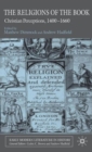 Image for The religions of the book  : Christian perceptions, 1400-1660