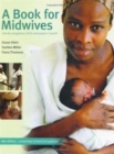 Image for A book for midwives  : care for pregnancy, birth, and women&#39;s health