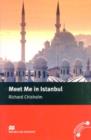 Image for Macmillan Readers Meet Me in Istanbul Intermediate Reader Without CD