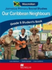 Image for Jamaica Primary Social Studies Grade 5 Student&#39;s Book: Our Caribbean Neighbours