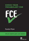 Image for Check Vocabulary for FCE Student Book