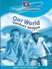 Image for Belize Primary Social Studies Standard 6 Workbook: Our World