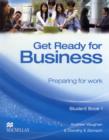 Image for Get Ready for Business 1 Student&#39;s Book