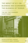 Image for The Impact of 9/11 on Business and Economics: The Business of Terror: The Day that Changed Everything?