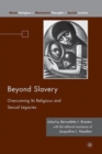 Image for Beyond Slavery : Overcoming Its Religious and Sexual Legacies