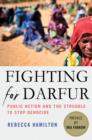 Image for Fighting for Darfur  : public action and the stuggle to stop genocide