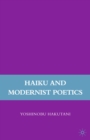 Image for Haiku and modernist poetics