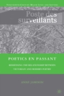 Image for Poetics en passant: redefining the relationship between Victorian and modern poetry