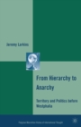 Image for From hierarchy to anarchy: territory and politics before Westphalia