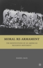 Image for Moral re-armament: the reinventions of an American religious movement