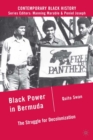 Image for Black power in Bermuda: the struggle for decolonization