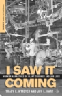Image for I saw it coming: worker narratives of plant closings and job loss